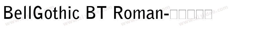 BellGothic BT Roman字体转换